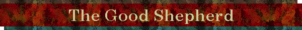 The Good Shepherd